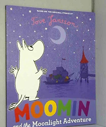 9780141375014: Moomin and the Moonlight Adventure
