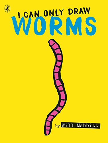 Beispielbild fr I Can Only Draw Worms zum Verkauf von WorldofBooks
