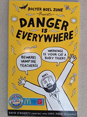 Beispielbild fr Danger Is Everywhere: A Handbook for Avoiding Danger zum Verkauf von WorldofBooks