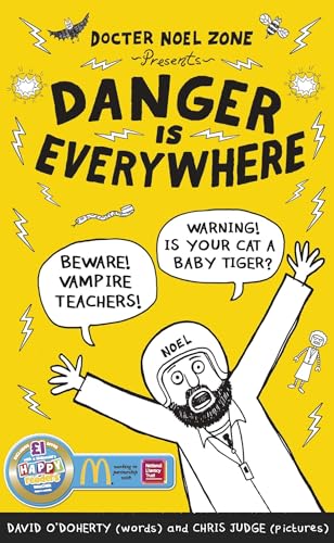 Imagen de archivo de Danger Is Everywhere: A Handbook for Avoiding Danger a la venta por WorldofBooks