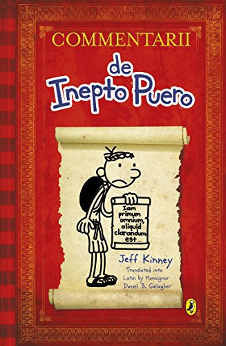 9780141375274: Commentarii de Inepto Puero (Diary of a Wimpy Kid Latin edition)