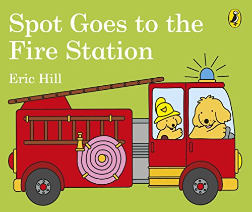 Stock image for Spot Goes to the Fire Station for sale by Blackwell's
