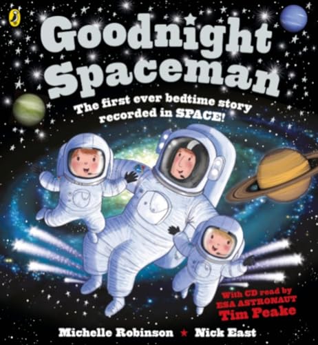 9780141376073: Goodnight Spaceman: With CD read by ESA Astronaut Tim Peake