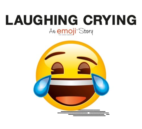 Stock image for Emoji: Laughing Crying (An Official Emoji Story) for sale by WorldofBooks