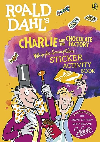 Imagen de archivo de Roald Dahl's Charlie and the Chocolate Factory Whipple-Scrumptious Sticker Activity Book a la venta por WorldofBooks
