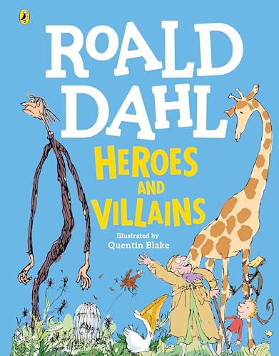 Stock image for Roald Dahl?s Heroes and Villains for sale by Better World Books Ltd