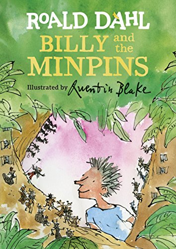 9780141377506: Billy and the Minpins: Roald Dahl. Illustrated by Quentin Blake