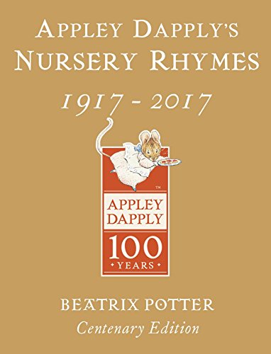 Beispielbild fr Appley Dapplys Nursery Rhymes Gold Centenary Edition zum Verkauf von Buchpark