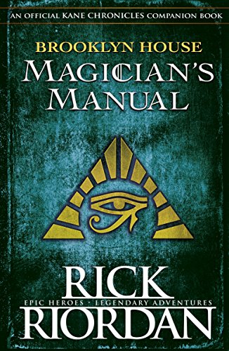 Beispielbild fr Brooklyn House Magician's Manual (The Kane Chronicles) zum Verkauf von WorldofBooks