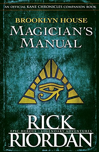 Stock image for Brooklyn House Magician's Manual (The Kane Chronicles) for sale by WorldofBooks