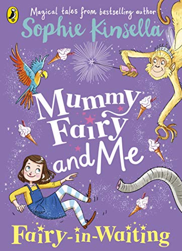 9780141377896: Mummy Fairy And Me: Fairy In Waiting (Mummy Fairy, 2)