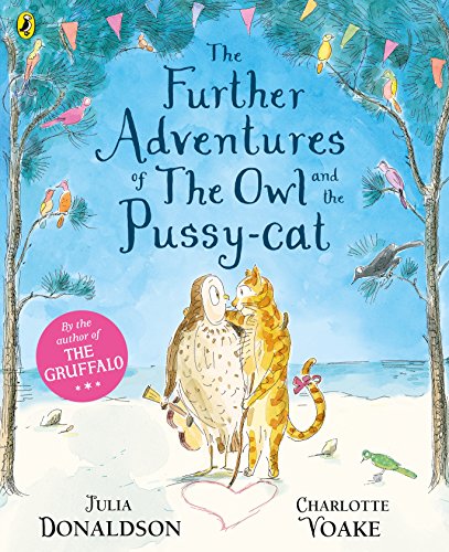 Beispielbild fr The Further Adventures of the Owl and the Pussy-Cat zum Verkauf von Blackwell's