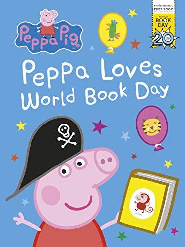 Beispielbild fr Peppa Pig: Peppa Loves World Book Day. World Book Day 2017 zum Verkauf von Goldstone Books
