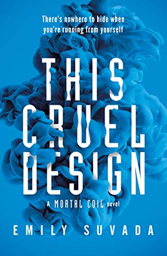 Stock image for This Cruel Design (This Mortal Coil) for sale by AwesomeBooks
