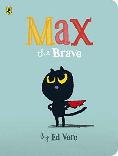 Stock image for Max the Brave for sale by Better World Books: West