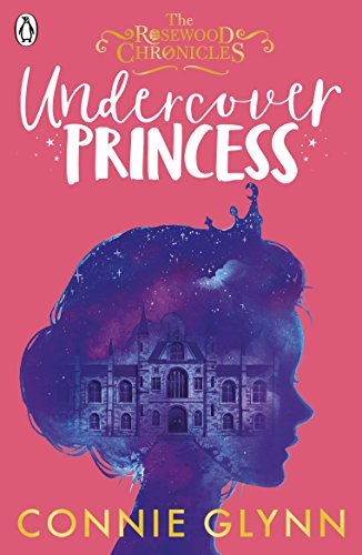 Beispielbild fr Undercover Princess (The Rosewood Chronicles) zum Verkauf von WorldofBooks