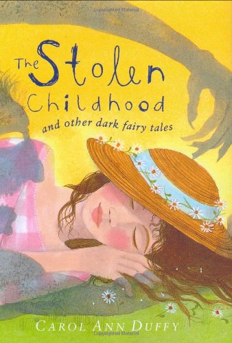 Stock image for The Stolen Childhood and Other Dark Fairy Tales for sale by WorldofBooks