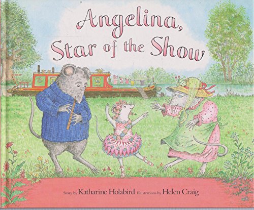 Beispielbild fr Angelina, Star of the Show (Angelina Ballerina) zum Verkauf von AwesomeBooks