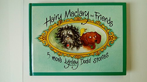 Imagen de archivo de Hairy Maclary and Friends: Five More Lynley Dodd Stories by Lynley Dodd (2003-10-02) a la venta por Irish Booksellers