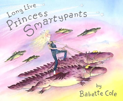 Stock image for Long Live Princess Smartypants for sale by WorldofBooks