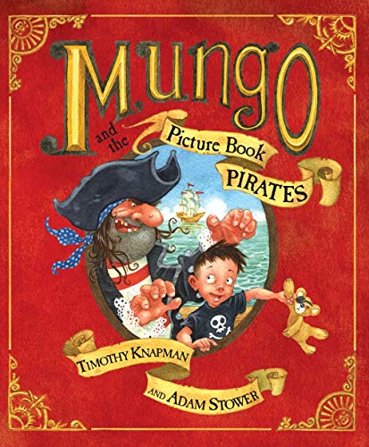 9780141380605: Mungo and the Picture Book Pirates