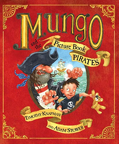 Stock image for Mungo and the Picture Book Pirates for sale by WorldofBooks