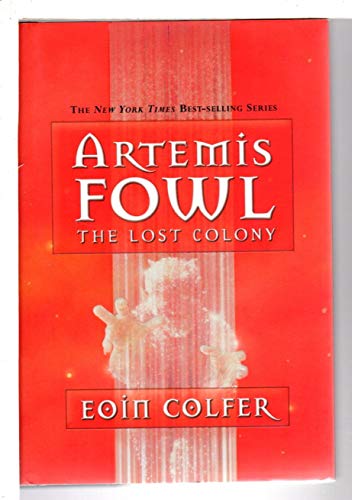 Beispielbild fr Artemis Fowl And the Lost Colony zum Verkauf von HPB-Emerald