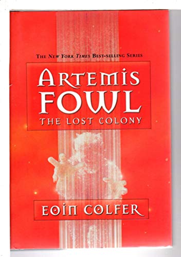 9780141382692: Artemis Fowl and the Lost Colony