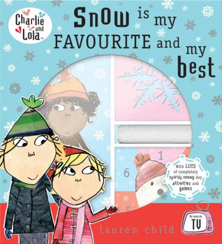 9780141382821: Snow is My Favourite and My Best (Charlie and Lola)