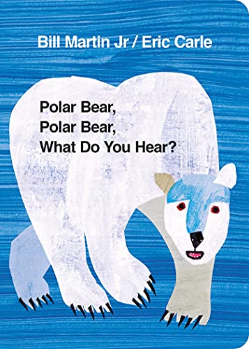 Imagen de archivo de Polar Bear, Polar Bear, What Do You Hear?. by Bill Martin, JR. a la venta por GF Books, Inc.