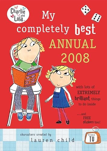 9780141383675: Charlie and Lola: My Completely Best Annual 2008