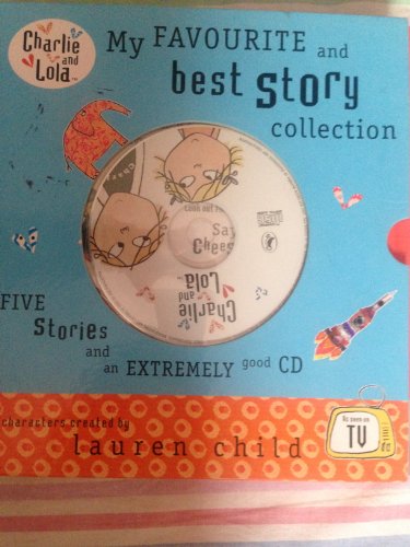 9780141384184: My Favourite and Best Story Collection with Audio CD (Charlie and Lola)