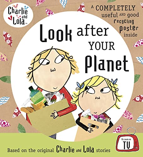 9780141384368: Charlie and Lola: Look After Your Planet