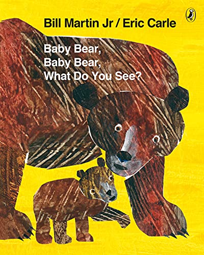 Beispielbild fr Baby Bear, Baby Bear, What do you See? zum Verkauf von AwesomeBooks