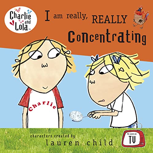 9780141385082: Charlie and Lola: I Am Really, Really Concentrating