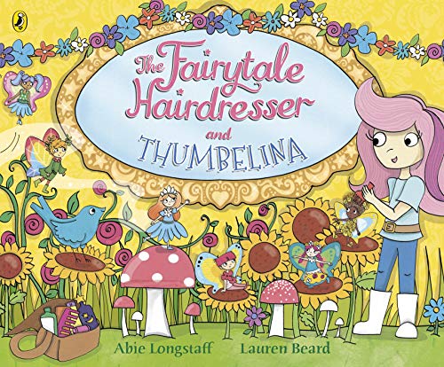 Stock image for The Fairytale Hairdresser and Thumbelina for sale by AwesomeBooks