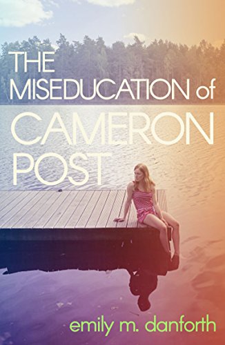 Stock image for The Miseducation of Cameron Post for sale by AwesomeBooks