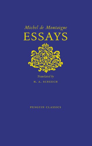 Essays - Montaigne, Michel de & M. A. Screech