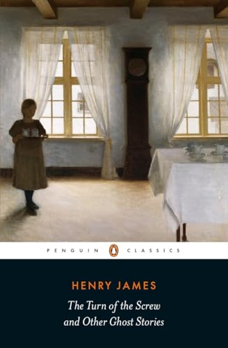 9780141389752: The Turn of the Screw and Other Ghost Stories: Henry James (Penguin Classics)
