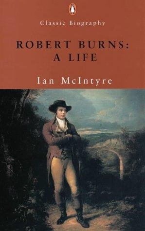 Stock image for Robert Burns: A Life (Penguin Classic Biography S.) for sale by WorldofBooks