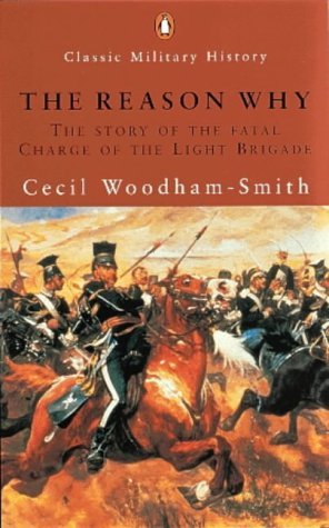 9780141390314: The Reason Why (Penguin Classic Military History)