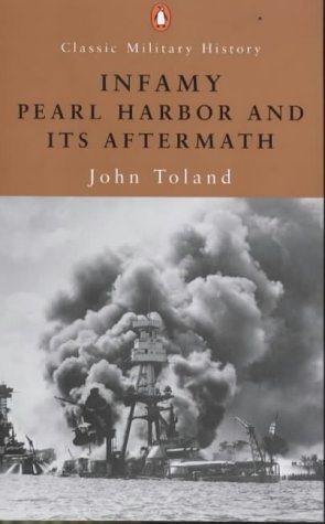 9780141390604: Infamy: Pearl Harbor And Its Aftermath (Penguin Classic Military History S.)