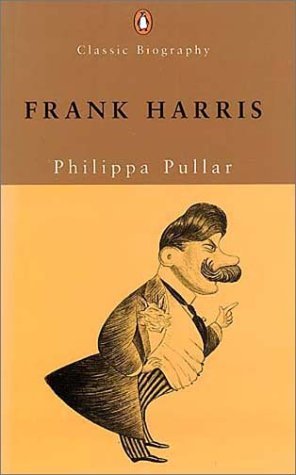 Beispielbild fr Frank Harris (Penguin Classic Biography S.) zum Verkauf von WorldofBooks