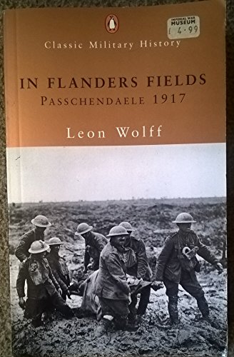 Beispielbild fr In Flanders Fields: Passchendaele 1917 zum Verkauf von HPB-Emerald