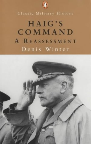 9780141390932: Haig's Command: A Reassessment