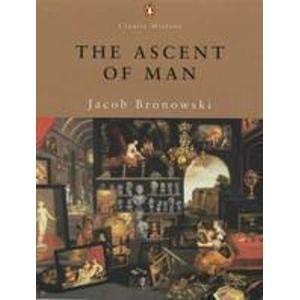 9780141391182: The Ascent of Man
