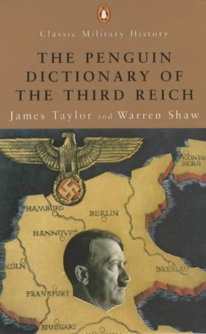 Beispielbild fr The Dictionary of the Third Reich zum Verkauf von Better World Books