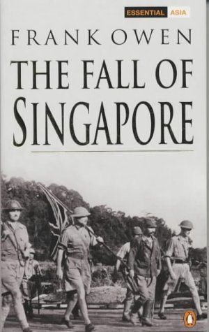 Stock image for The Fall of Singapore (Penguin Classic Military History) for sale by ThriftBooks-Dallas