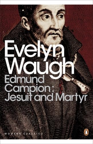 9780141391502: Edmund Campion: Jesuit and Martyr (Penguin Modern Classics)