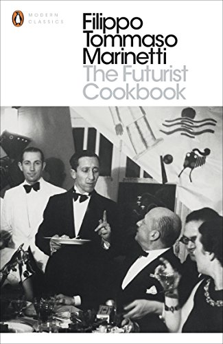 9780141391649: The Futurist Cookbook (Penguin Modern Classics)